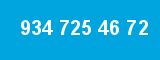 934 725 46 72